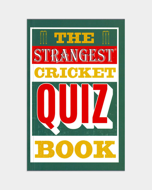 The Strangest Cricket Quiz Book