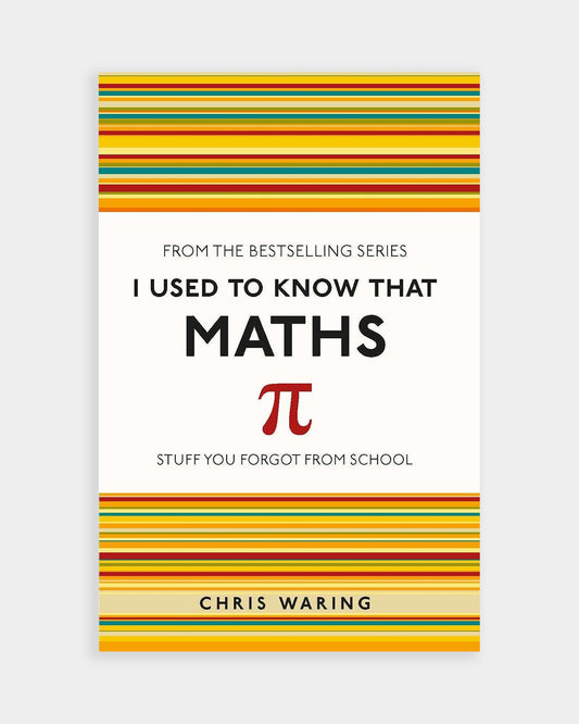 I used to know that: Maths