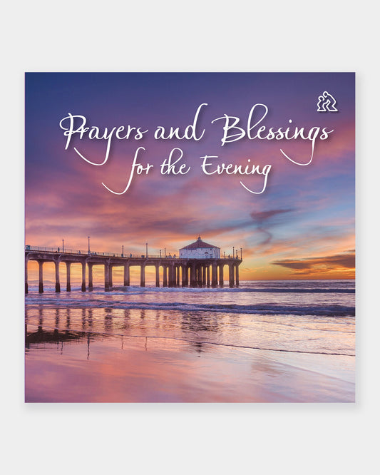 Prayers and Blessings for the Evening