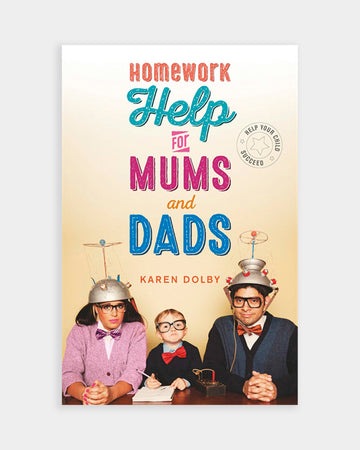 Homework Help For Mums & Dads Book
