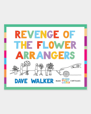 Revenge of the Flower Arrangers