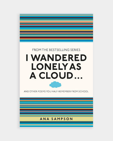 I Wandered Lonely as a Cloud ...