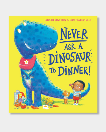 Never Ask a Dinosaur to Dinner