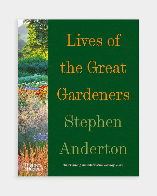 Lives of Great Gardeners
