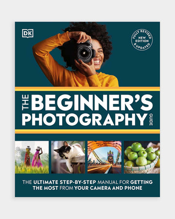The Beginner's Photography Guide