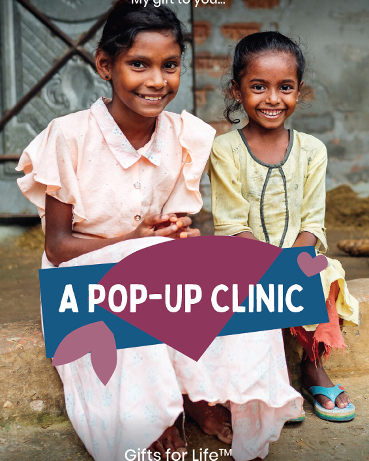 Pop-up Clinic Gifts for Life charitable gift