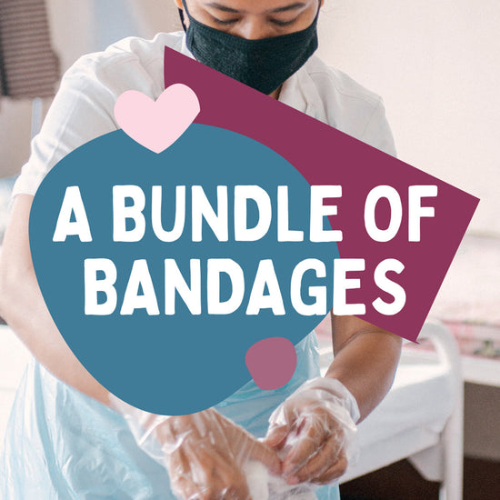 Bundle of Bandages Gifts for Life charitable gift